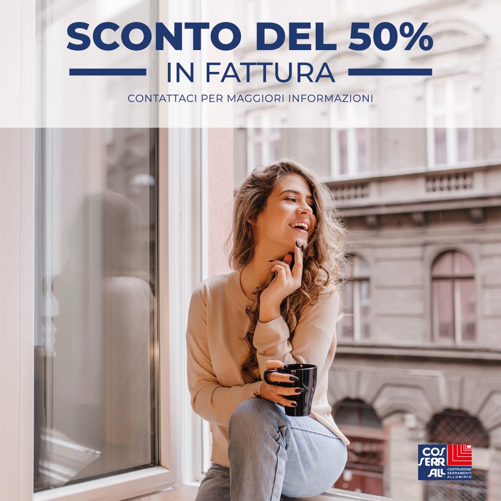 Sconto 50% in fattura sui serramenti a Brescia